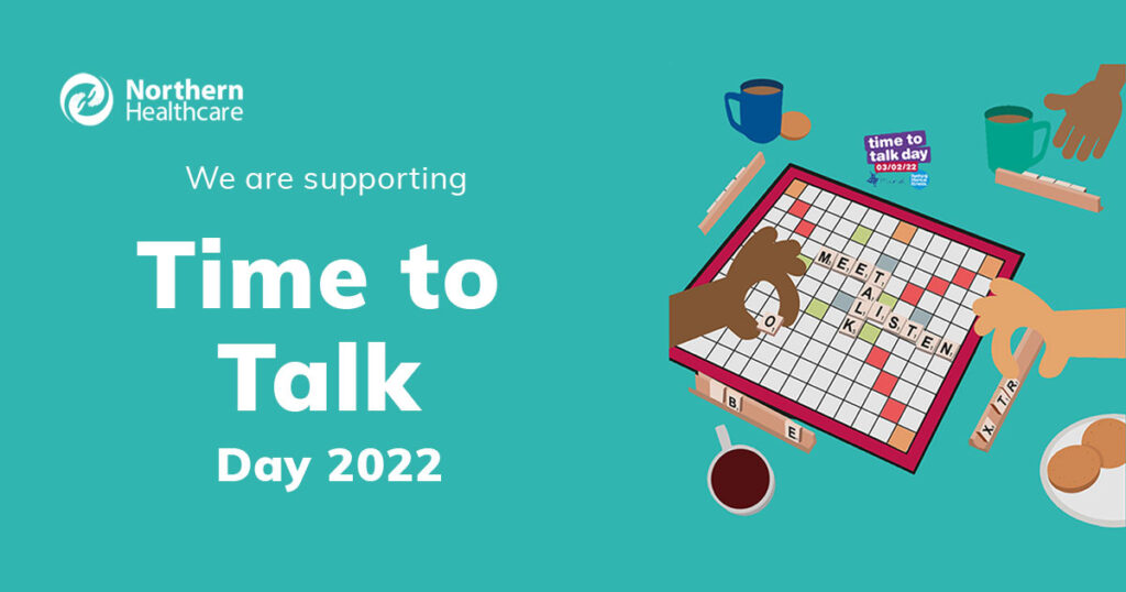 time-to-talk-day-2022-start-a-conversation-northern-healthcare